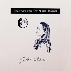 Snapshots of the Moon - Single by Jake Anderson album reviews, ratings, credits