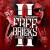 Free Bricks 2 album lyrics, reviews, download
