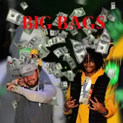 Big Bags (feat. Lil Sxoop) - Single by Acclimate Hip Hop album reviews, ratings, credits