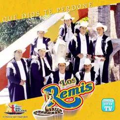 Que Dios Te Perdone by Los Remis album reviews, ratings, credits