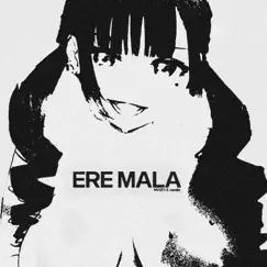 ERE MALA - Single by Nvizo & Sando album reviews, ratings, credits