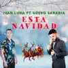 Esta Navidad (feat. Güero Sarabia) - Single album lyrics, reviews, download