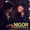 Nigor - Single album lyrics, reviews, download