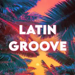 Latin Groove ION Sessions - Single by Latin Groovers album reviews, ratings, credits