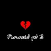 Paranoid Pt. 2 - Single album lyrics, reviews, download