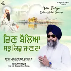 Vin Boleya Sabh Kichh Jaanda by Bhai Lakhwinder Singh Ji album reviews, ratings, credits