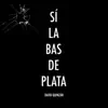 Sílabas de plata - Single album lyrics, reviews, download