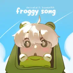 Froggy Song (feat. BoomerNA) Song Lyrics