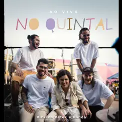 Ao Vivo no Quintal - EP by Bibiana Petek album reviews, ratings, credits