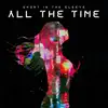 All the Time - Single album lyrics, reviews, download