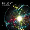 Trilight album lyrics, reviews, download