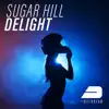 Sugar Hill Delight album lyrics, reviews, download