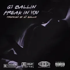 Freak In You - Single by G3 Ballin album reviews, ratings, credits