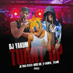 Turnt Up (feat. Boss Kid D & Dareal Tflame) Song Lyrics
