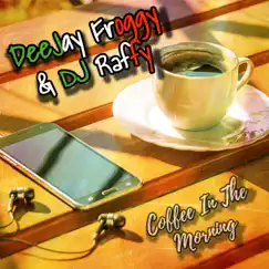 Coffee in the Morning (Crossover 4 Breakfast Mix) Song Lyrics