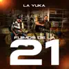 Fuimos De La 21(En Vivo) - Single album lyrics, reviews, download