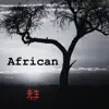 African - Single album lyrics, reviews, download