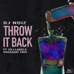Throw It Back (feat. Raggadat Cris & Vili Langi) Song Lyrics