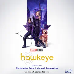 Hawkeye: Vol. 1 (Episodes 1-3) [Original Soundtrack] by Christophe Beck & Michael Paraskevas album reviews, ratings, credits