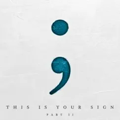 This Is Your Sign Part II by Citizen Soldier album reviews, ratings, credits