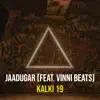 Jaadugar - Single (feat. Vinni Beats) - Single album lyrics, reviews, download