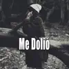 Me Dolió song lyrics