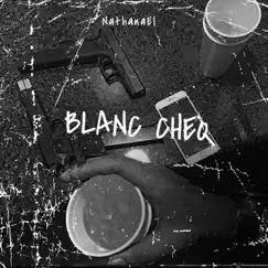 Blanc Cheq Song Lyrics