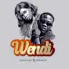 Wendi - Single album lyrics, reviews, download