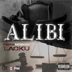 Alibi (feat. Lacku) Song Lyrics