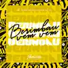 Berimbau Vem Vem (feat. Mc 2D & Mc 7Belo) song lyrics