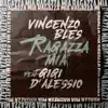 Ragazza Mia (feat. Gigi D'Alessio) - Single album lyrics, reviews, download