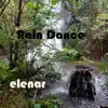 Rain Dance - Single album lyrics, reviews, download