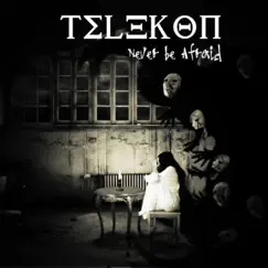 Never Be Afraid - EP by Telekon album reviews, ratings, credits