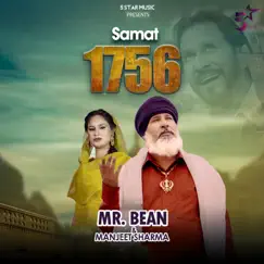 Samat 1756 - Single by Mr. Bean & Manjeet Sharma album reviews, ratings, credits