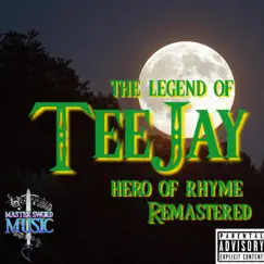The Legend of TeeJay: Hero of Rhyme by TeeJayTheGamer album reviews, ratings, credits