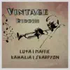 Vintage Riddim - EP album lyrics, reviews, download