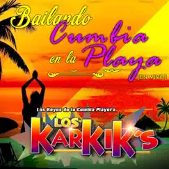 Bailando Cumbia en la Playa (En Vivo) by Los Karkik's album reviews, ratings, credits