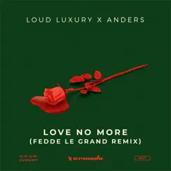 Love No More (Fedde Le Grand Extended Remix) Song Lyrics