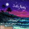 So Far Away - Single album lyrics, reviews, download