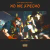 No Me Apecho (feat. Nelly Nelz) - Single album lyrics, reviews, download