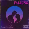 Falling - Single album lyrics, reviews, download