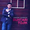 Duhtari Tojik - Single album lyrics, reviews, download