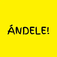 Ándele! Song Lyrics