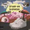 Stand On Business album lyrics, reviews, download
