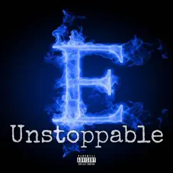 E Unstoppable (feat. E_beatzz) - Single by Eric Wise album reviews, ratings, credits