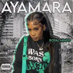 Ayamara - EP by Royal Mindd album reviews, ratings, credits