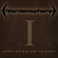 Dark Sciences Trilogy, Pt. 1 - Single by IVardensphere album reviews, ratings, credits