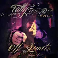 Off Limits (Over The Top) (feat. Beatamin C) - Single by Telly Tha Don album reviews, ratings, credits
