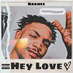 Hey Luv - Single by Nakhee album reviews, ratings, credits