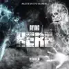 Dying Here (feat. TG Global) - Single album lyrics, reviews, download